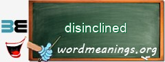 WordMeaning blackboard for disinclined